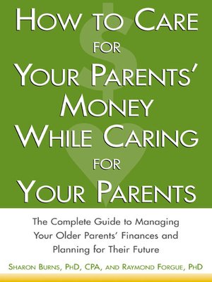 cover image of How to Care for Your Parents' Money While Caring for Your Parents